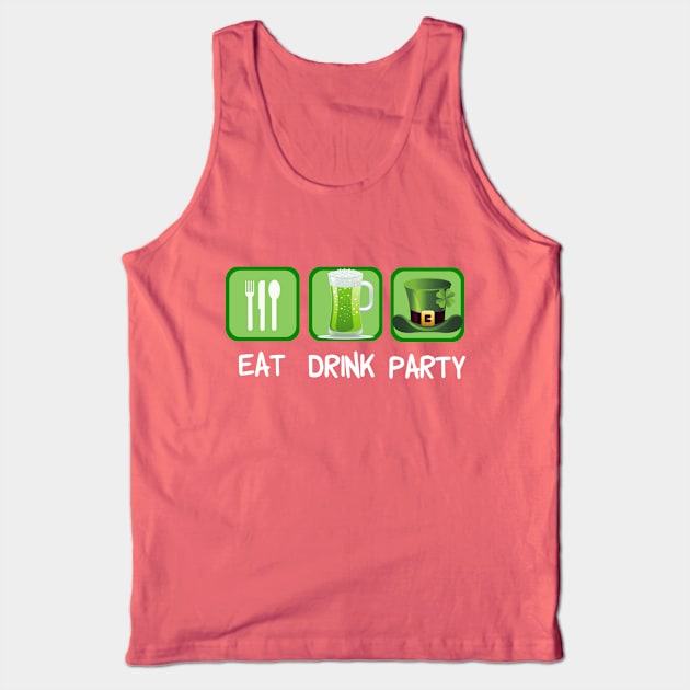 Funny St. Patricks Day Eat Drink Party Tank Top by epiclovedesigns